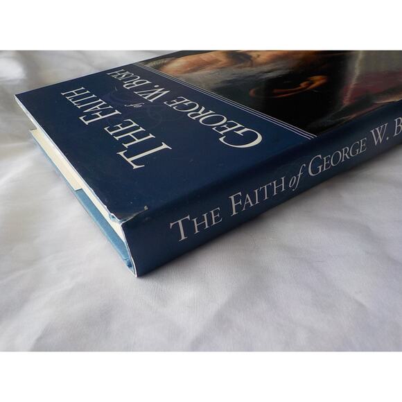 Faith of George W Bush by Stephen Mansfield 2003 Hardcover Dust Jacket Blue Book - Picture 3 of 6